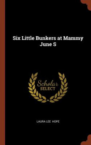 Six Little Bunkers at Mammy June S