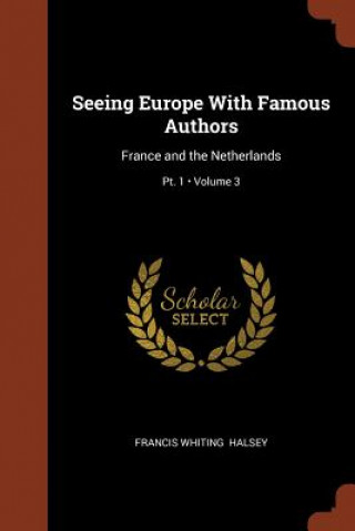 SEEING EUROPE WITH FAMOUS AUTHORS: FRANC