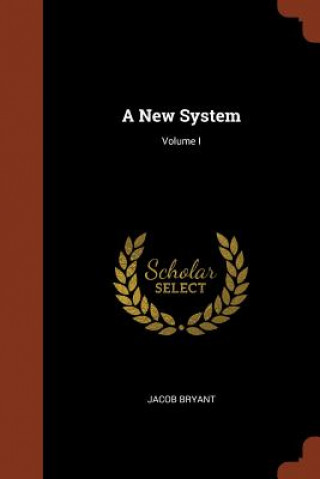 New System; Volume I
