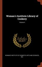 Woman's Institute Library of Cookery; Volume 4