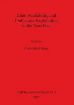 Chert Availability and Prehistoric Exploitation in the Near East