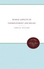Human Aspects of Unemployment and Relief