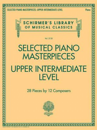 Selected Piano Masterpieces - Upper Intermediate