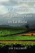 Of Rhetoric and Redemption in La Rioja