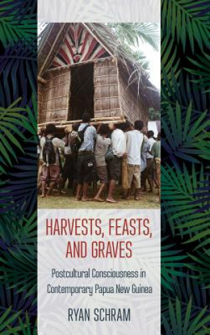 Harvests, Feasts, and Graves