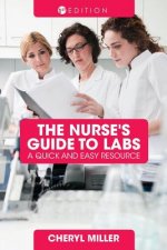 Nurse's Guide to Labs