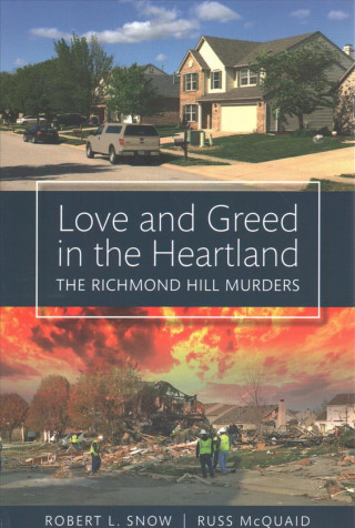 Love and Greed in the Heartland: The Richmond Hill Murders