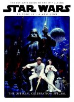 Star Wars: A New Hope Official Celebration Special