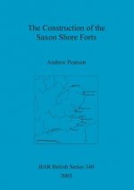 Construction of the Saxon Shore Forts