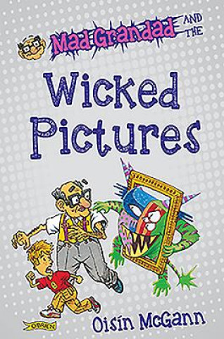 Mad Grandad and the Wicked Pictures