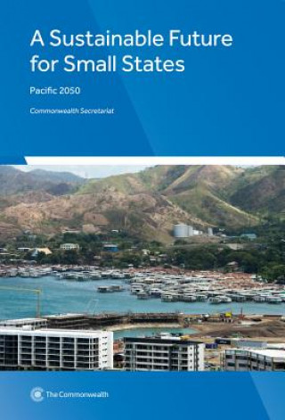 A Sustainable Future for Small States: Pacific 2050