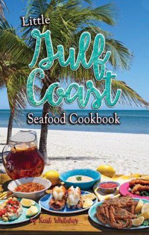 LITTLE GULF COAST SEAFOOD CKBK