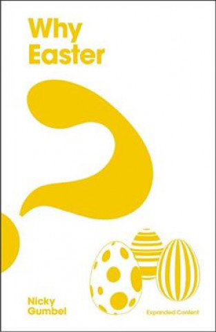 Why Easter? Expanded Edition