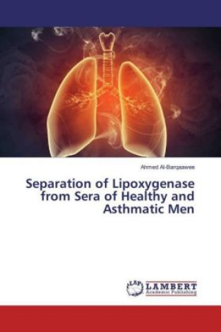 Separation of Lipoxygenase from Sera of Healthy and Asthmatic Men