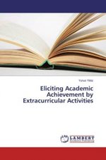 Eliciting Academic Achievement by Extracurricular Activities
