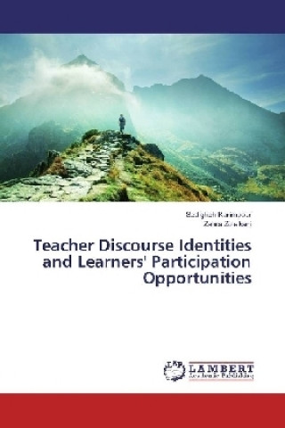 Teacher Discourse Identities and Learners' Participation Opportunities