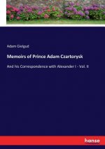 Memoirs of Prince Adam Czartorysk