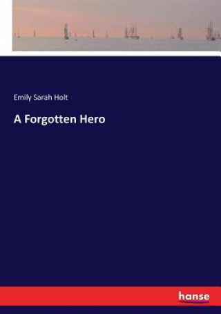 Forgotten Hero