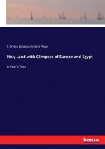 Holy Land with Glimpses of Europe and Egypt