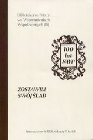 Zostawili swoj slad