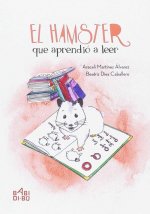 El hamster que aprendió a leer