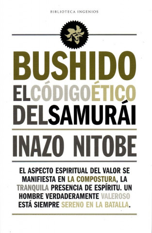 Bushido : el código ético del samurai