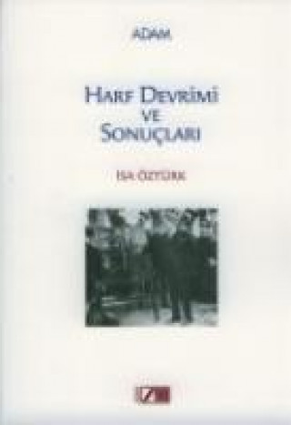 Harf Devrimi ve Sonuclari