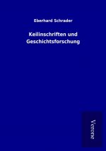 Keilinschriften und Geschichtsforschung