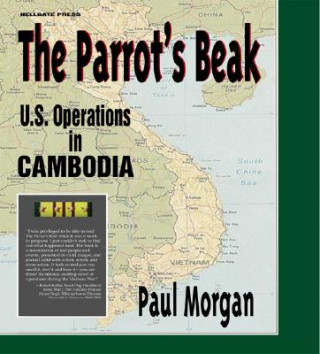 Parrot's Beak: U.S. Operations in Cambodia