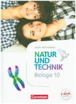 Natur und Technik - Biologie Neubearbeitung - Baden-Württemberg - 10. Schuljahr
