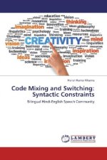 Code Mixing and Switching: Syntactic Constraints