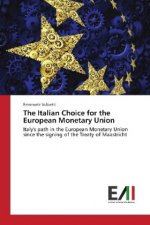 The Italian Choice for the European Monetary Union
