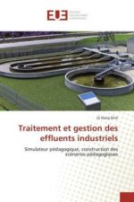 Traitement et gestion des effluents industriels