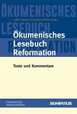 Ökumenisches Lesebuch Reformation