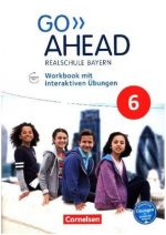 Go Ahead - Realschule Bayern 2017 - 6. Jahrgangsstufe, Workbook mit interaktiven Übungen