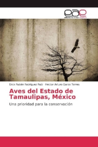 Aves del Estado de Tamaulipas, México