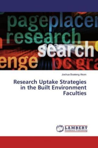 Research Uptake Strategies in the Built Environment Faculties
