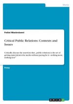 Critical Public Relations. Contexts and Issues