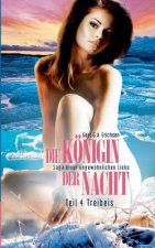 Koenigin der Nacht - Saga einer ungewoehnlichen Liebe