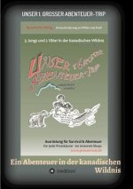 Unser 1. grosser Abenteuer-Trip