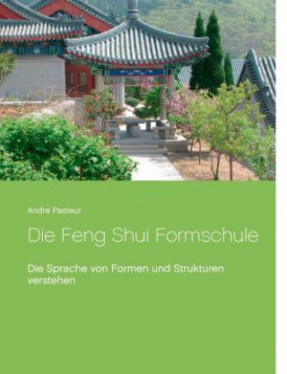 Feng Shui Formschule