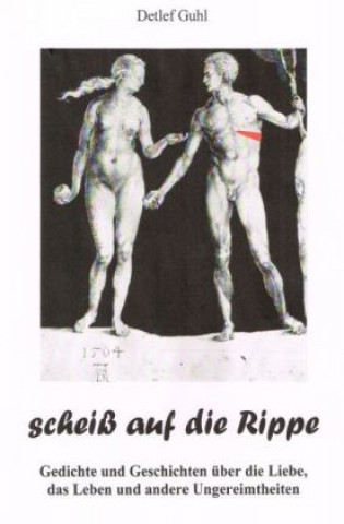 scheiß auf die Rippe