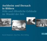 Aschheim und Dornach in Bildern