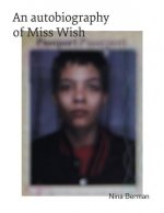 Autobiography Of Miss Wish