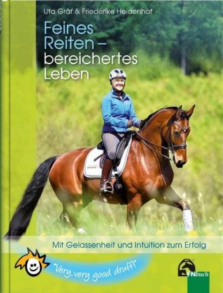 Feines Reiten - bereichertes Leben