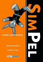 Marie-Aude Murail: Simpel, Schülerarbeitsheft