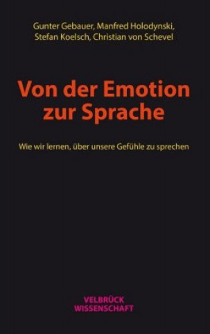 Von der Emotion zur Sprache