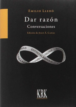 DAR RAZÓN. CONVERSACIONES