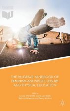 Palgrave Handbook of Feminism and Sport, Leisure and Physical Education