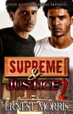 Supreme and Justice 2